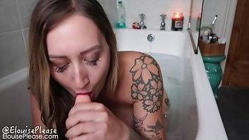 Elouise please bathtime girlfriend experience ?duration 00:18:55? porn video manyvids on ladyda.com